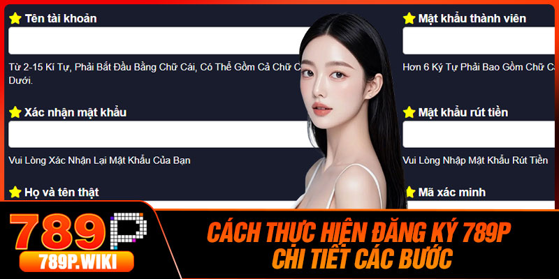 Cách Thực Hiện Đăng Ký 789P Chi Tiết Các Bước