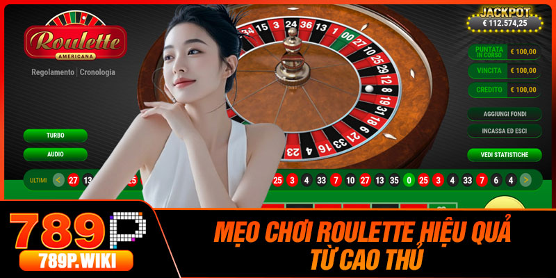 Mẹo Chơi Roulette Hiệu Quả Từ Cao Thủ